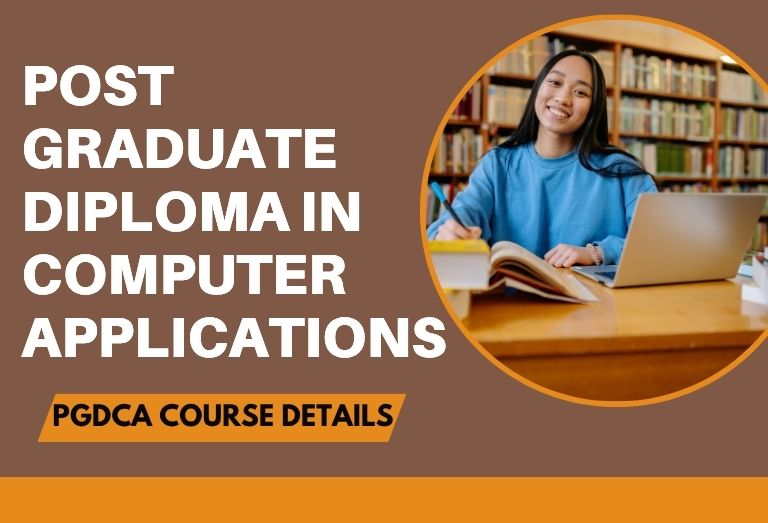 Post Graduate Diploma in Computer Application Programming (PGDCAP)